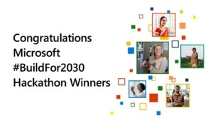 Microsoft #BuildFor2030 Hackathon